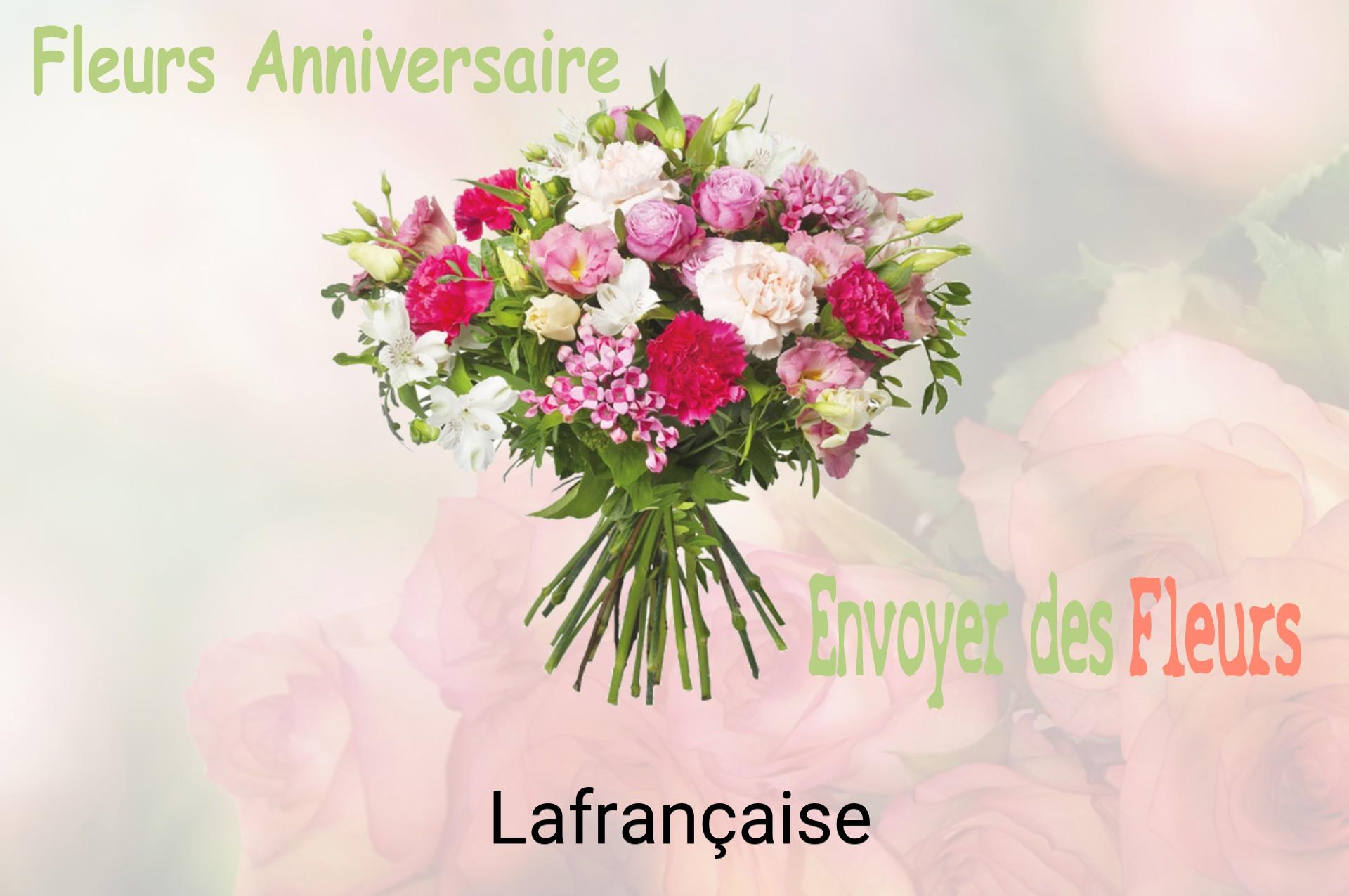 Bouquet de fleurs d’anniversaire livré à Lafrançaise