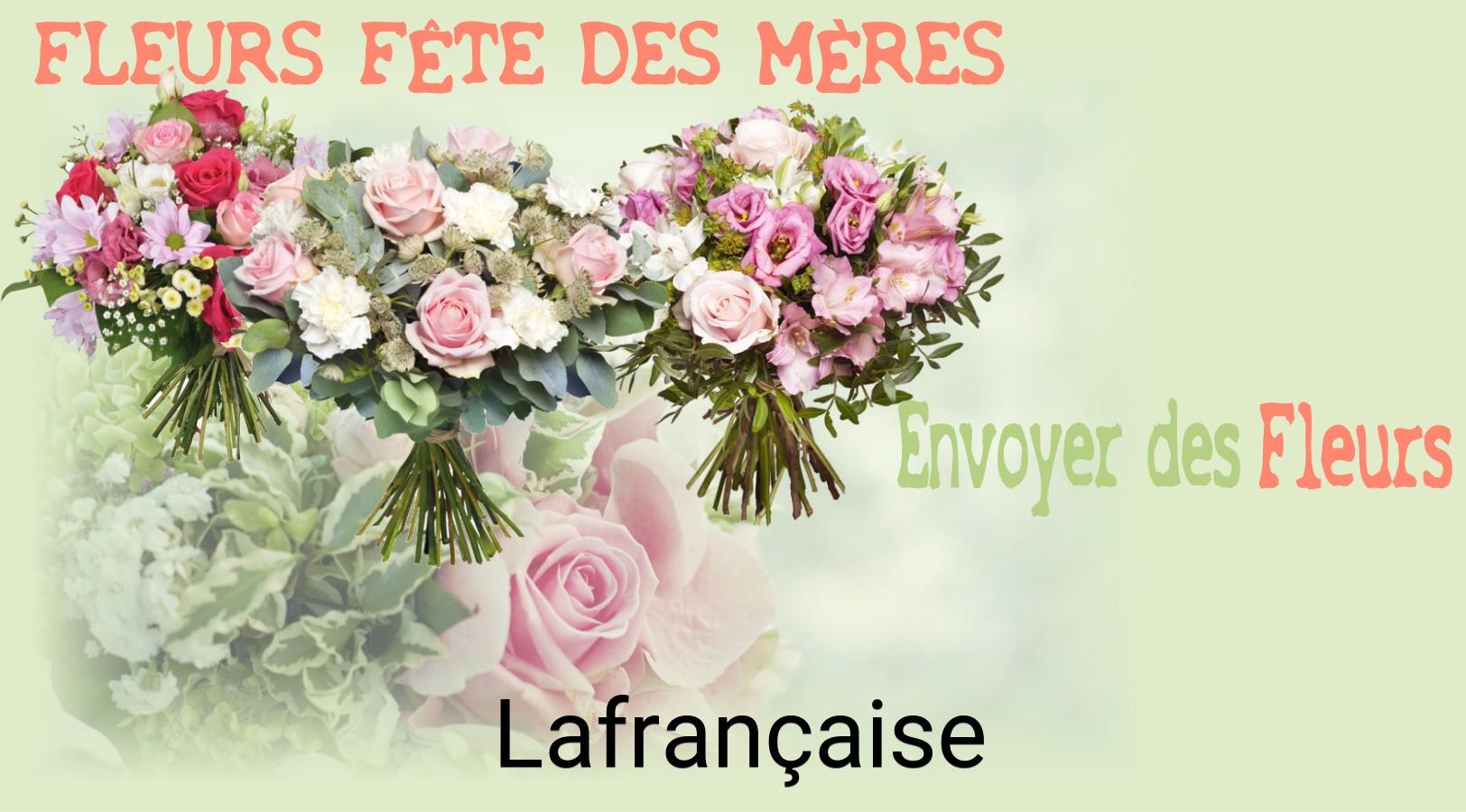 Bouquet de Fête des Mères livré à Lafrançaise